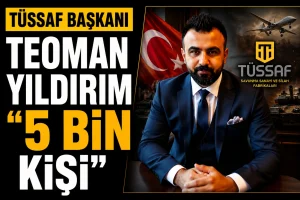 Teoman Yıldırım Liderliğinde TÜSSAF’tan Binlerce Kişiye Yeni Kariyer Fırsatı